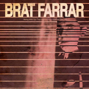 Brat Farrar “Being With You”&nbsp;7″