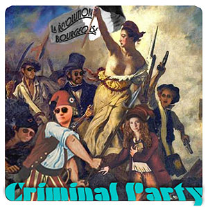 Criminal Party “La Révolution Bourgeoise”
