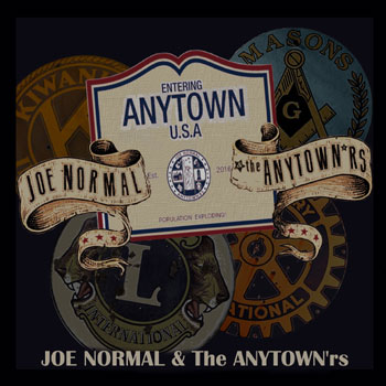 Joe Normal & The Anytown’rs “Entering Anytown U.S.A.”&nbsp;EP