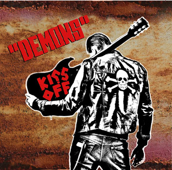 Demons “Kiss Off”
