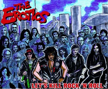 The Erotics “Let’s Kill Rock’n’Roll”