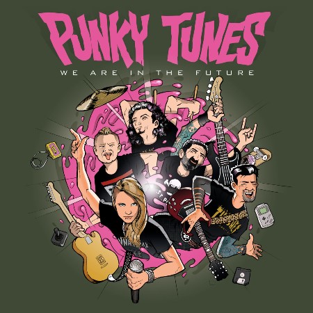 Punky Tunes “We Are In The Future”&nbsp;EP