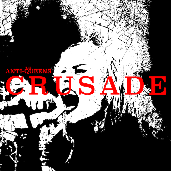 Toronto’s Anti-Queens Delve into Truth and Reconciliation With Advance Video-Single “Crusade”