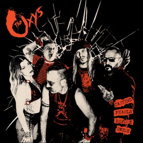 The Oxys “Casting Pearls Before&nbsp;Swine”