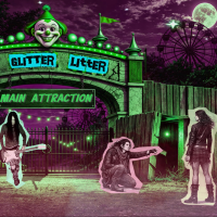 Glitter Litter releases new single “Main Attraction”