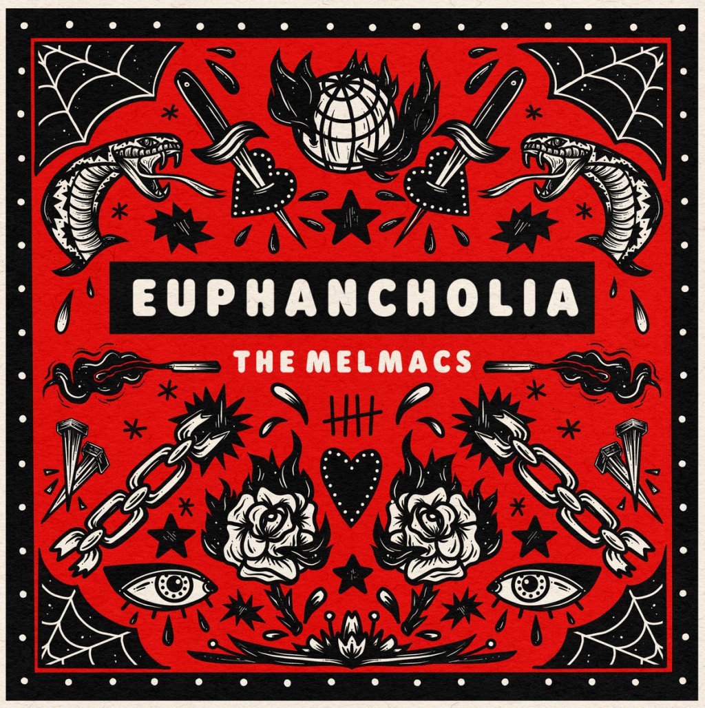 The Melmacs “Euphancholia”