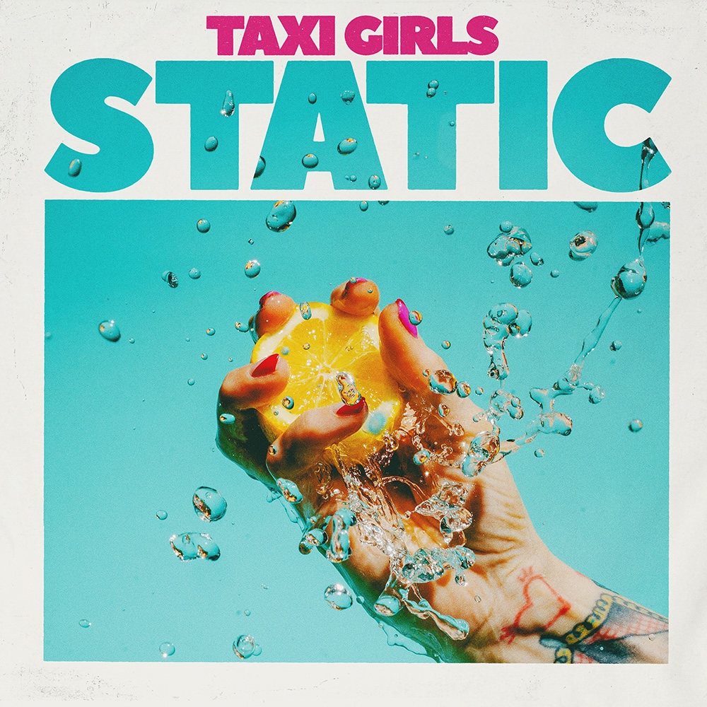 Taxi Girls “Static”